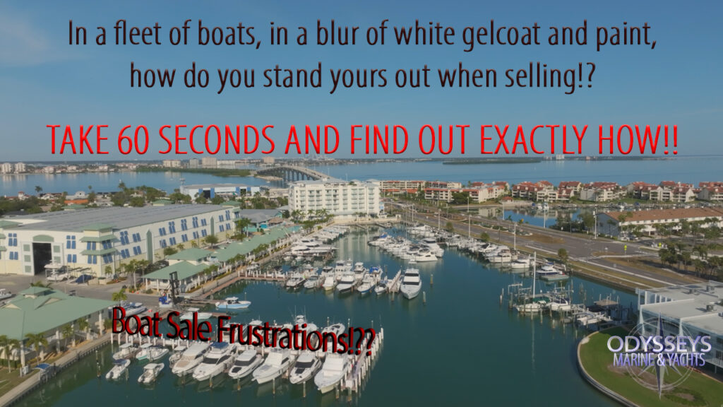 Boat private sale headaches? See what it takes to get it sold in today’s climate.
